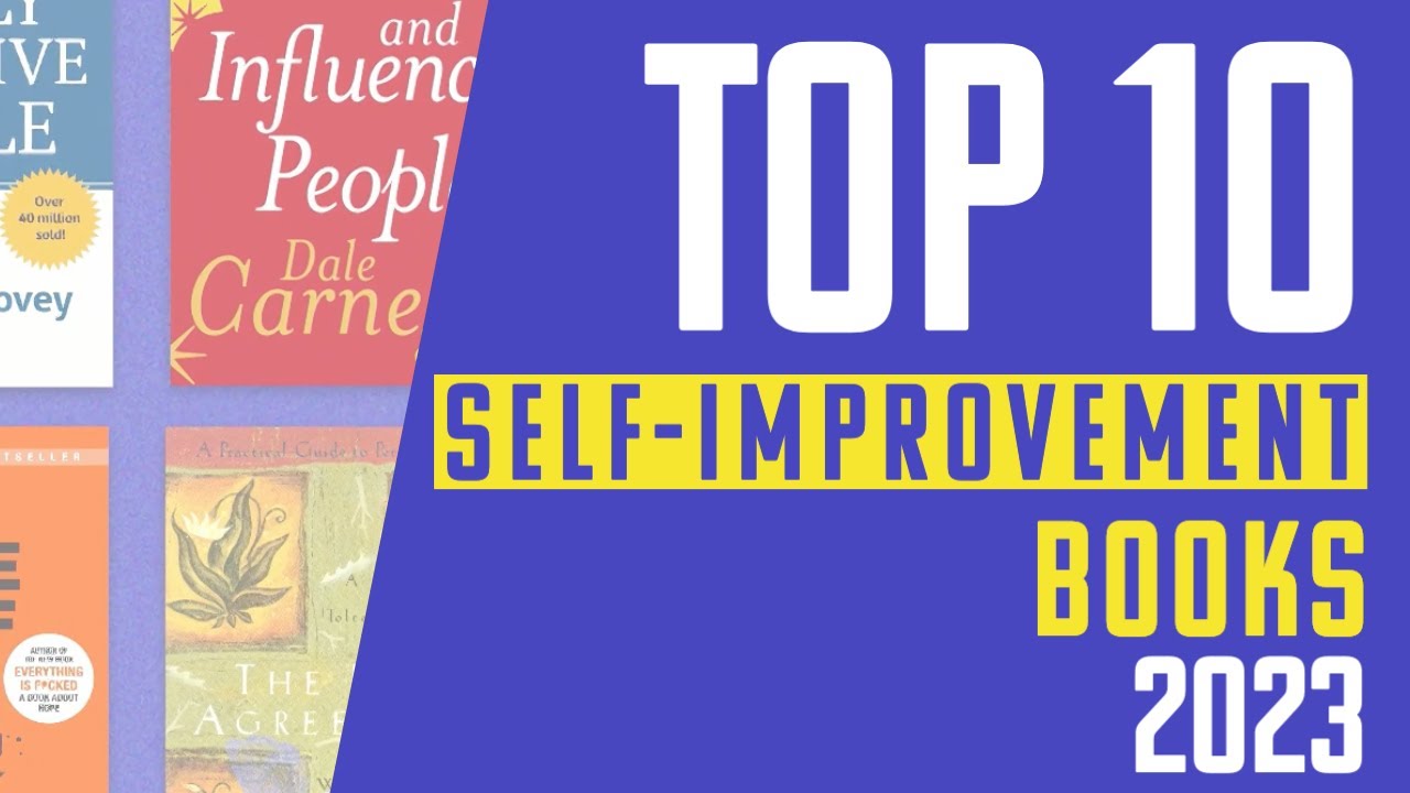 Top 10 Best Self Improvement Books 2023