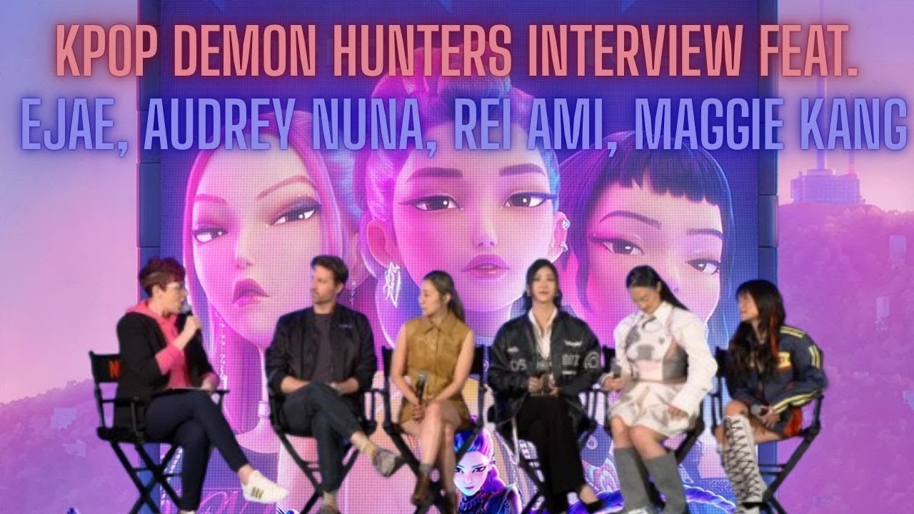 Интервью KPOP DEMON HUNTERS с участием HUNTR/X (EJAE, Одри Нуна, Рей Ами), Мэгги Канг и других