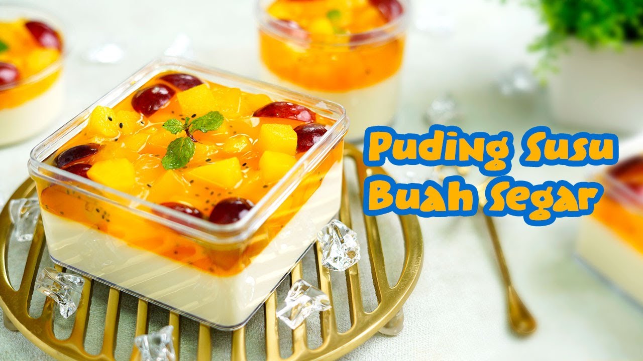 RESEP CARA MEMBUAT PUDING SUSU BUAH SUEGERR..!!