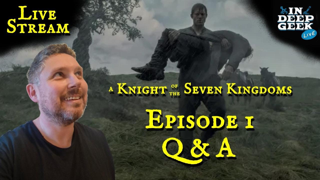 A Knight of the Seven Kingdoms | Episode 1 | Q&A