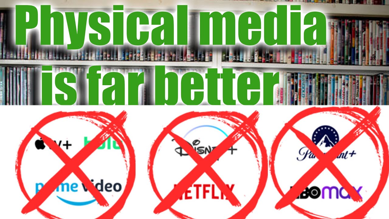 Physical Media vs Streaming Services | Physical media is BETTER!