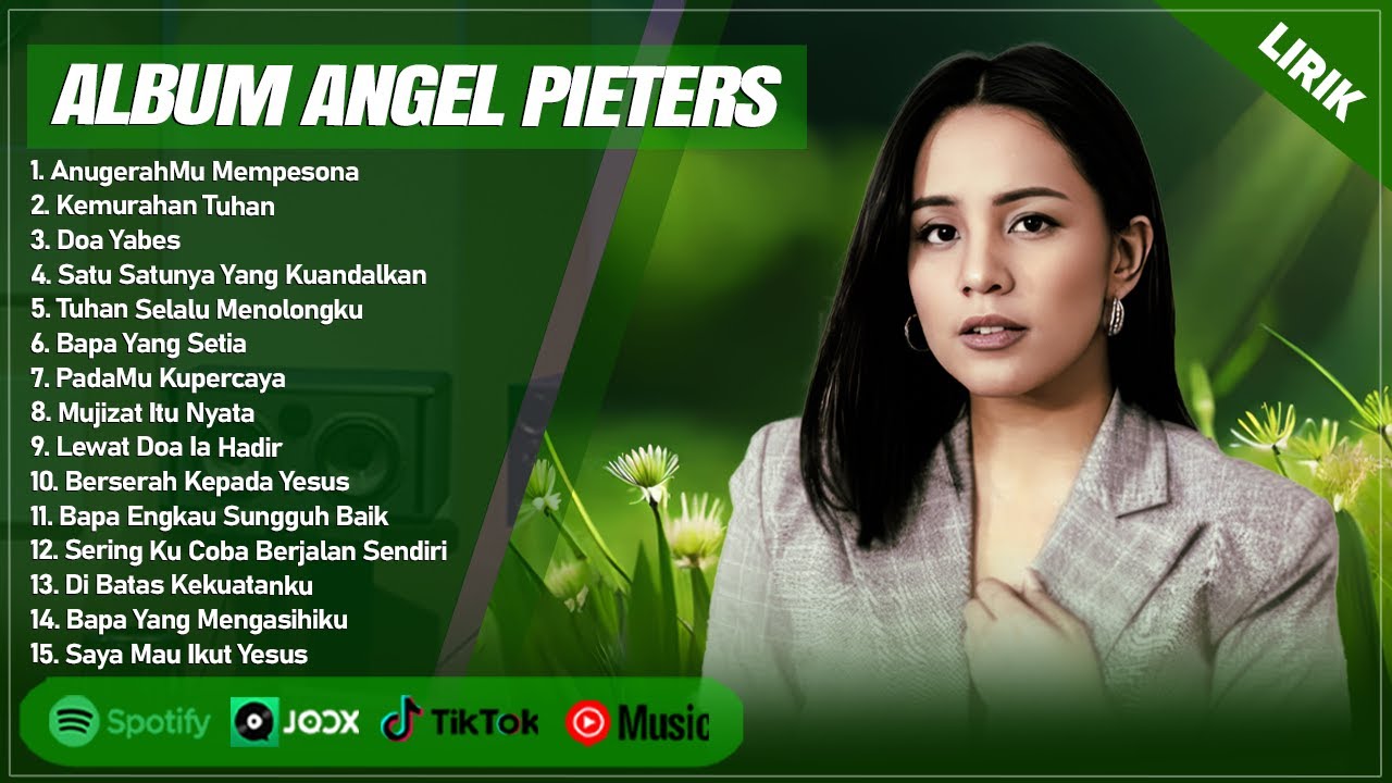 ANUGERAHMU MEMPESONA - ANGEL PIETERS FULL ALBUM (LIRIK) | KEMURAHAN TUHAN | LAGU ROHANI TERBARU 2024