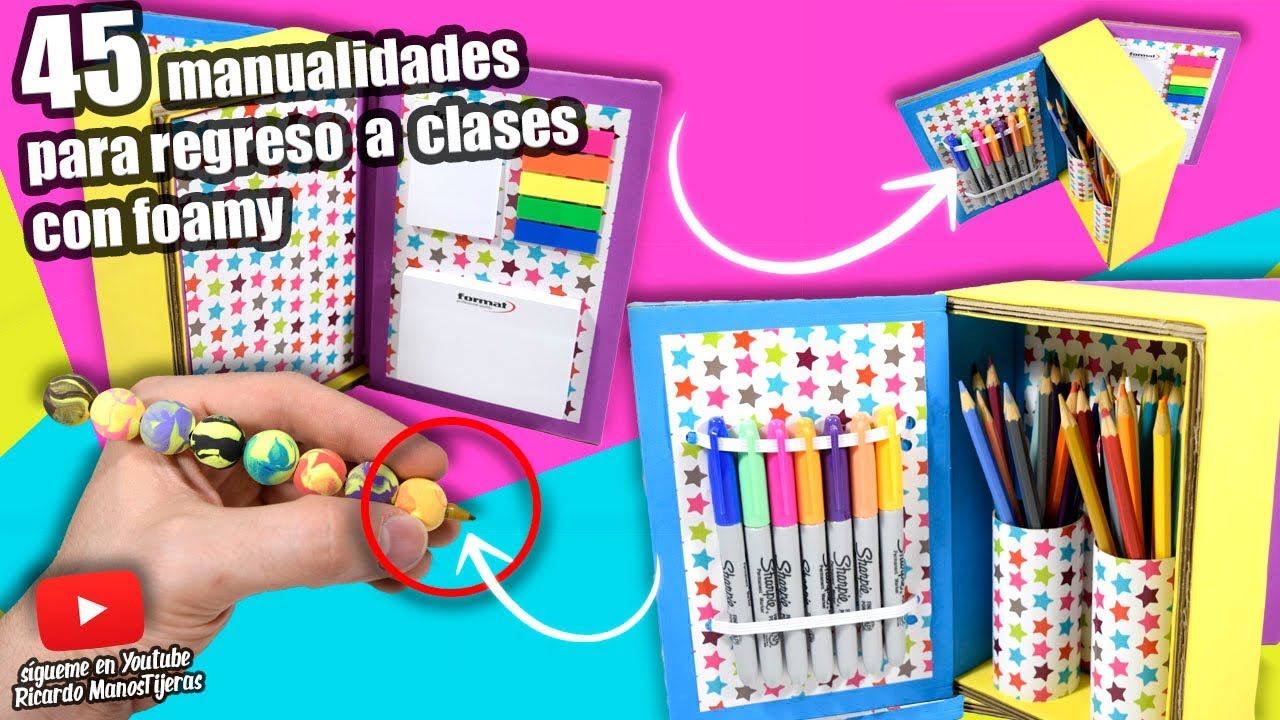 MANUALIDADES|45 MANUALIDADES PARA REGRESO A CLASES CON FOAMY