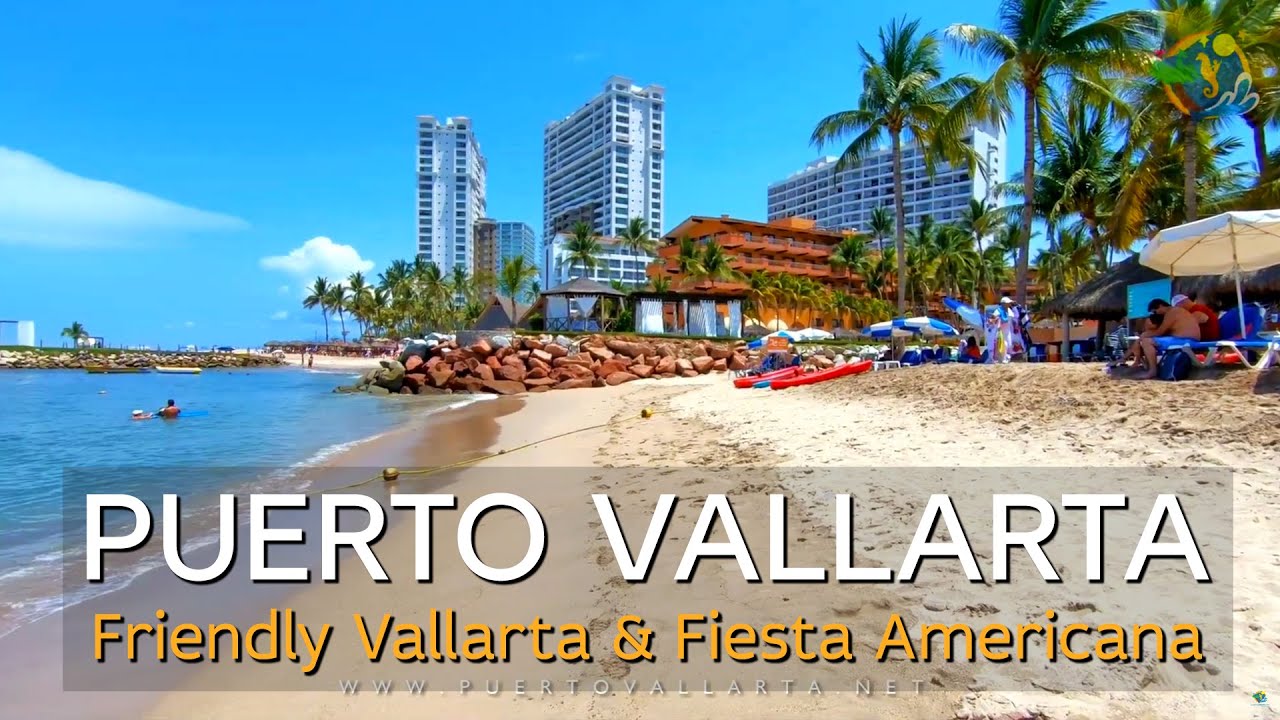 Playas Zona Hotelera, Puerto Vallarta Mexico (Friendly Vallarta y Fiesta Americana) Hotel Zone