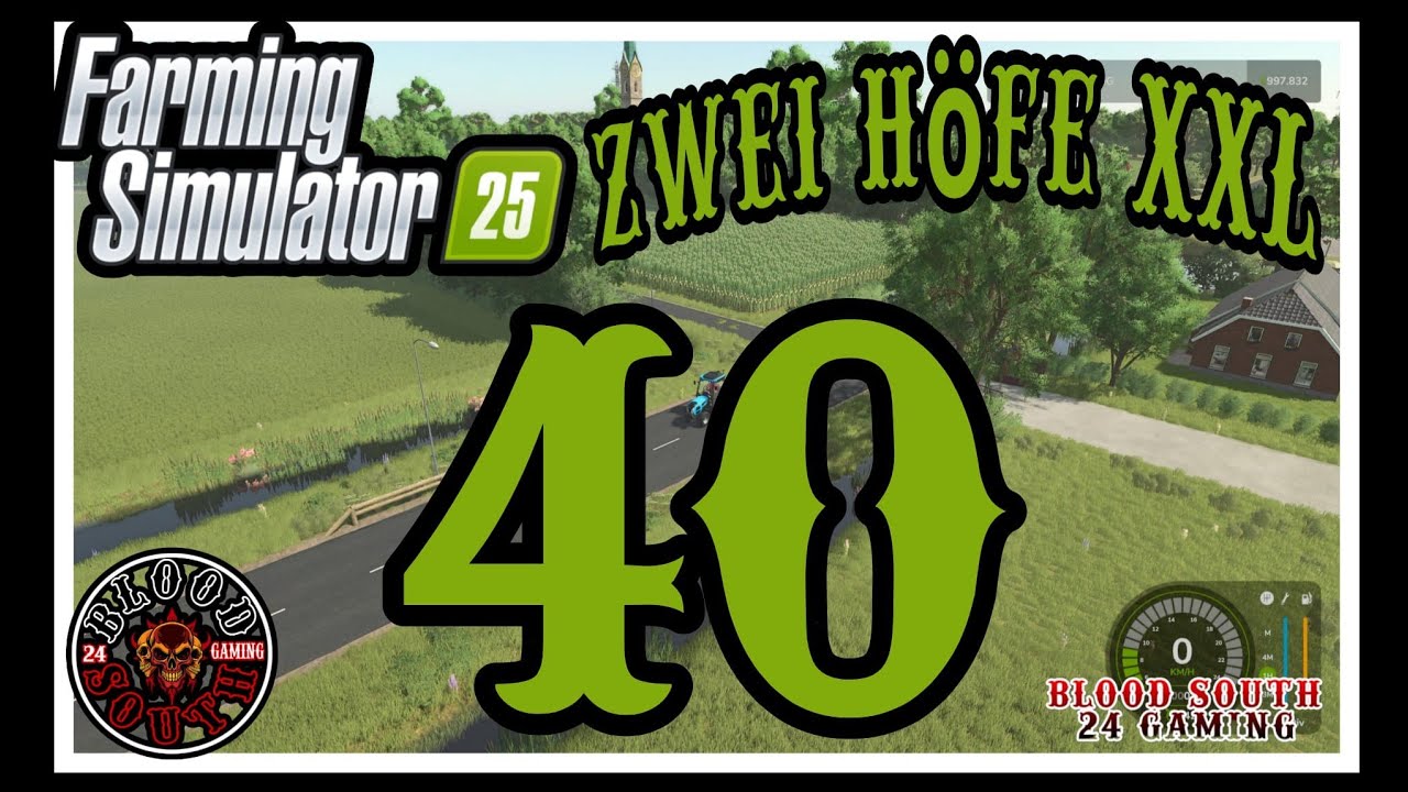 Farming Simulator 25  #[- 40 -] __- Zwei Höfe XXL