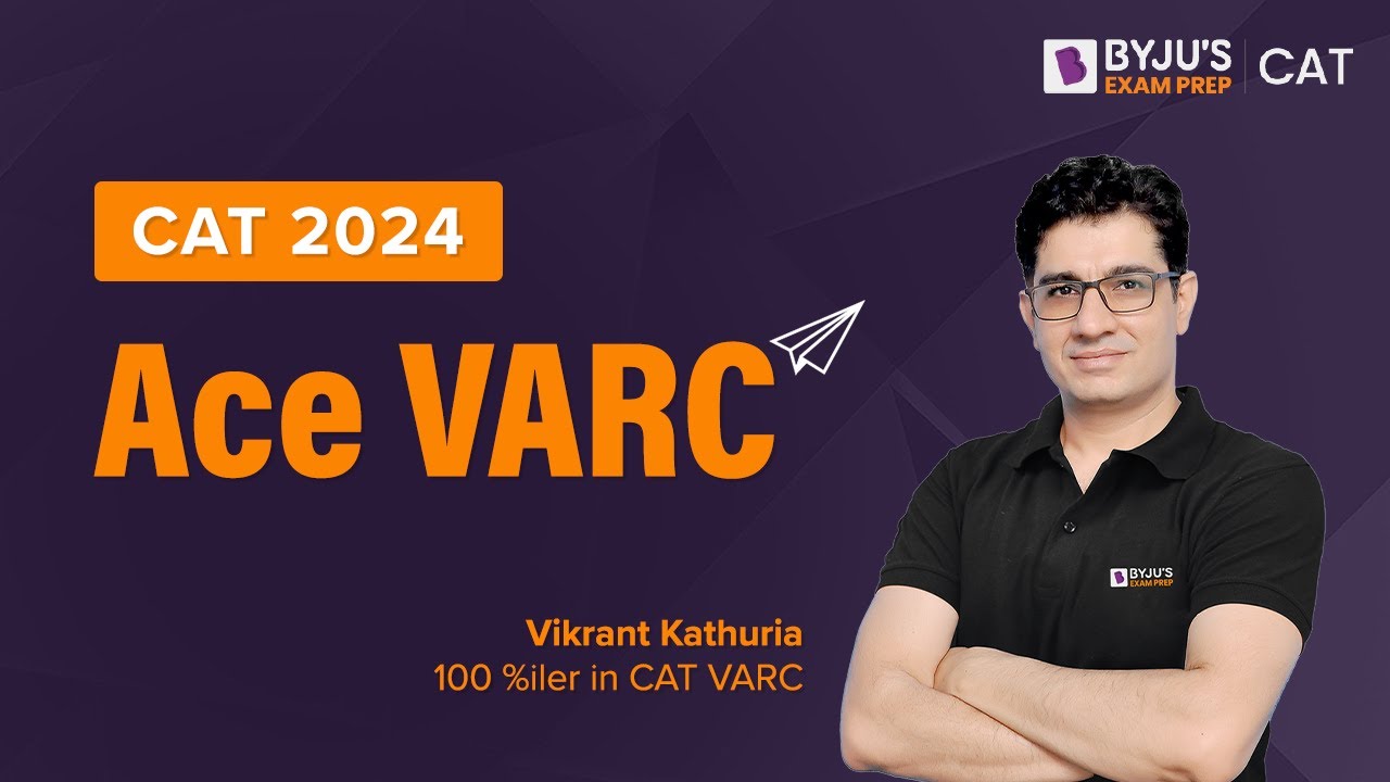 CAT 2024 Ace VARC | CAT 2024 VARC Strategy | Expert Strategy | BYJU'S CAT