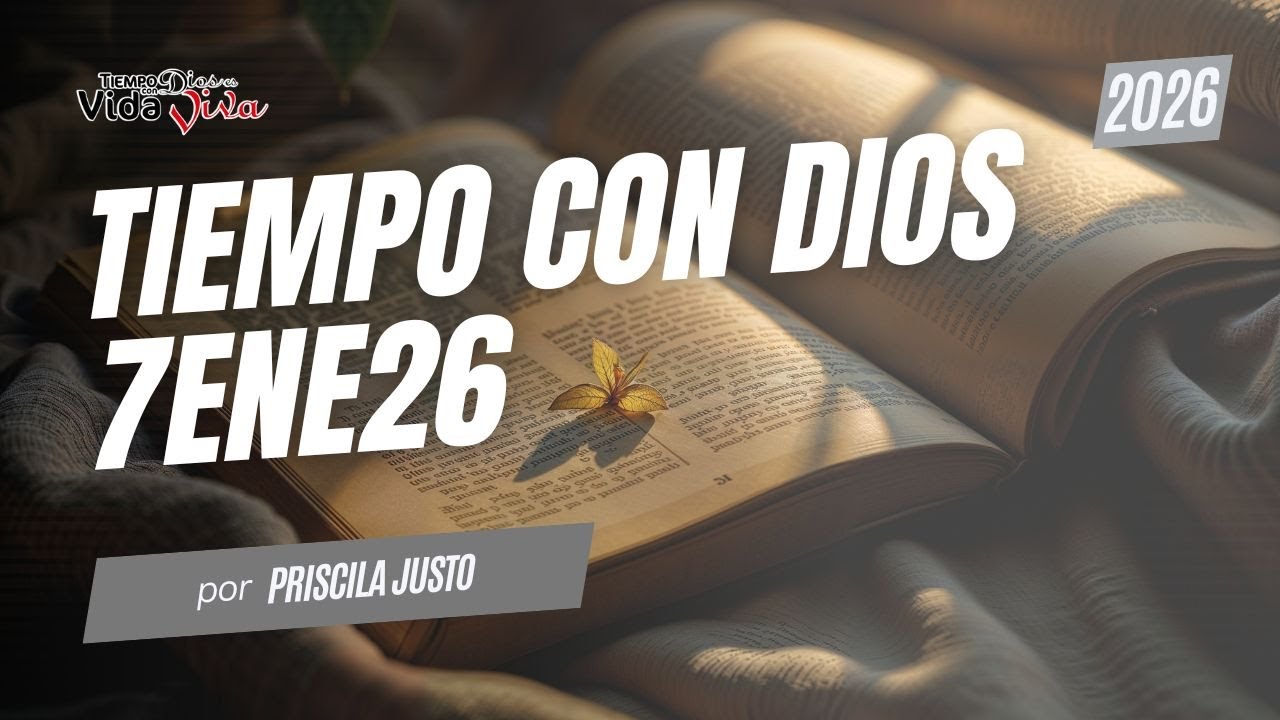 Tiempo Con Dios | 14 Enero 2025 | Priscila Justo