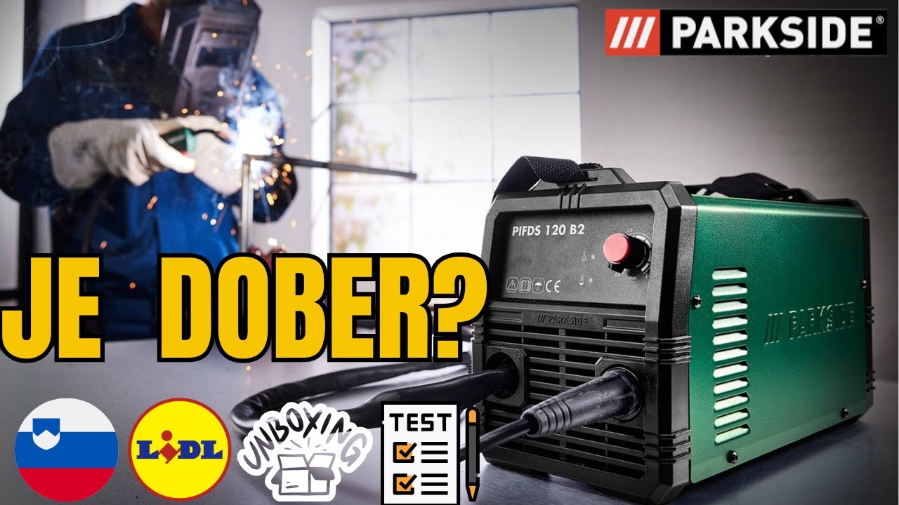 INVERTERSKI VARILNI APARATS POLNJENO ŽICO PARKSIDE PIFDS 120 A1 SLOVENIJA SLOVENE LIDL