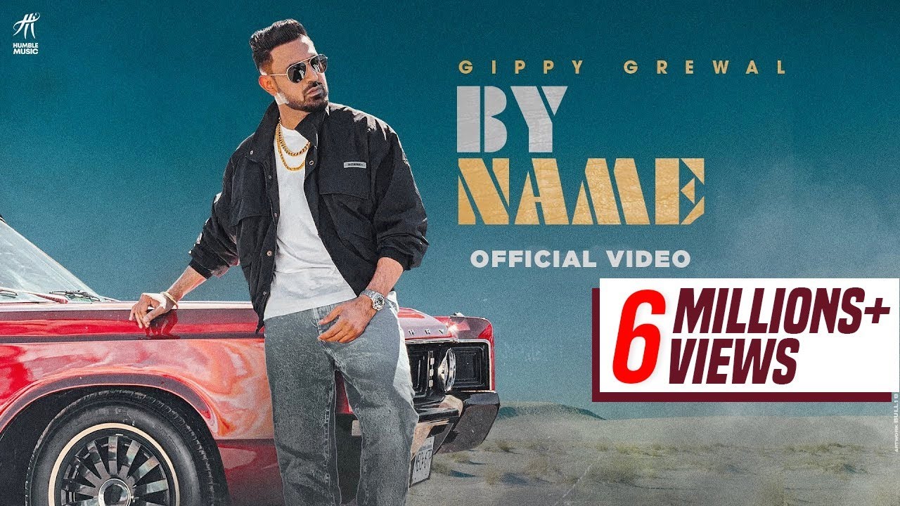 By Name (Full Video) Gippy Grewal | Wazir Patar | Limited Edition | Humble Music | Punjabi Songs