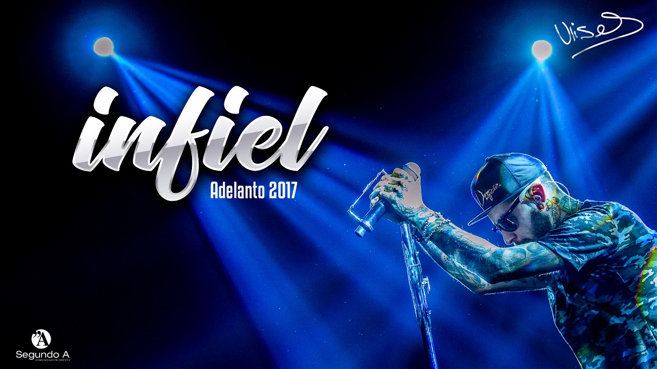 Ulises Bueno | Infiel (Adelanto 2017)
