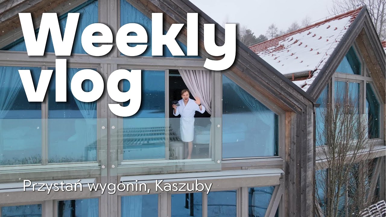 Totalny Chill w PRZYSTAŃ WYGONIN  | Weekly Vlog 6/53