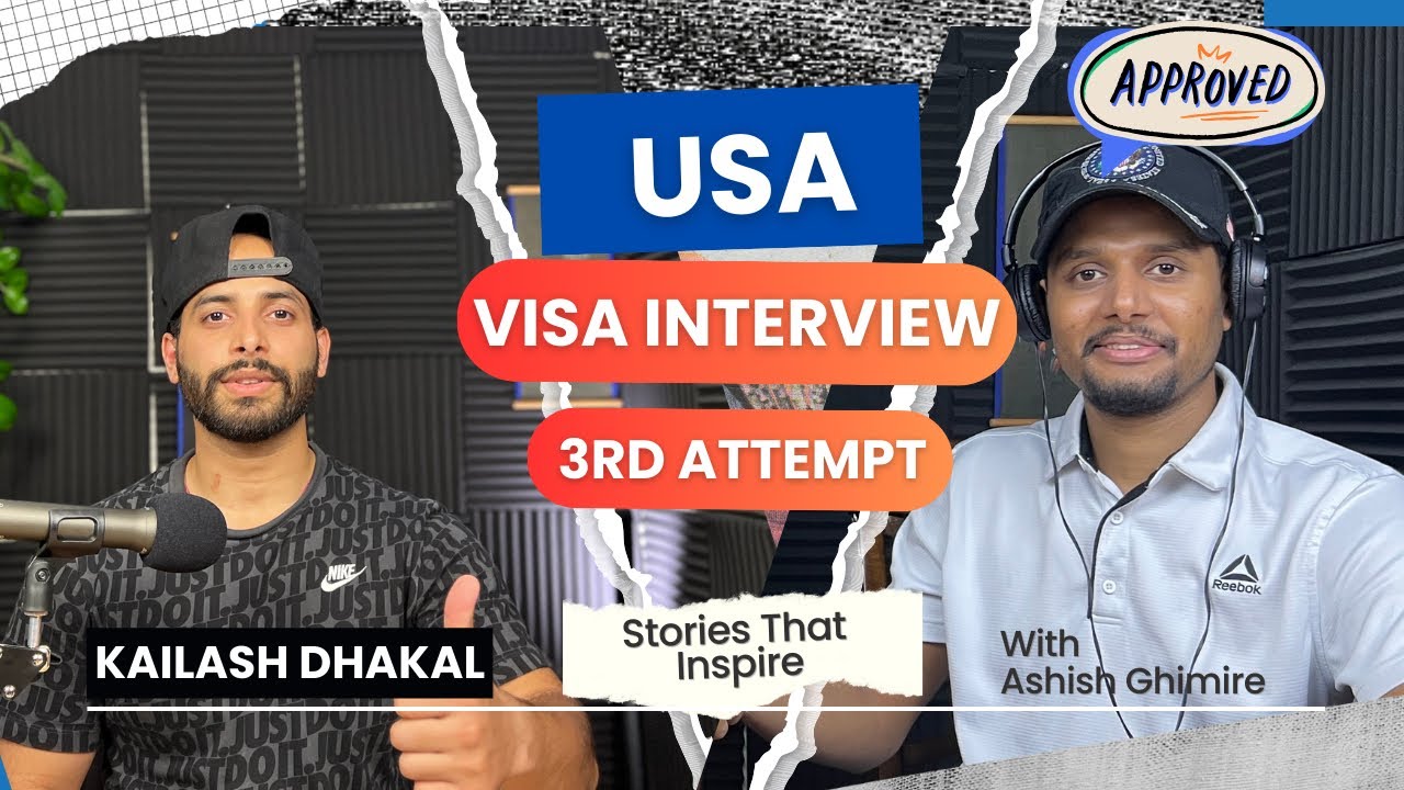 3rd Attempt Visa Approved- Interview Experience, Tips & Suggestions | Ashish Ghimire #podcast  #usa