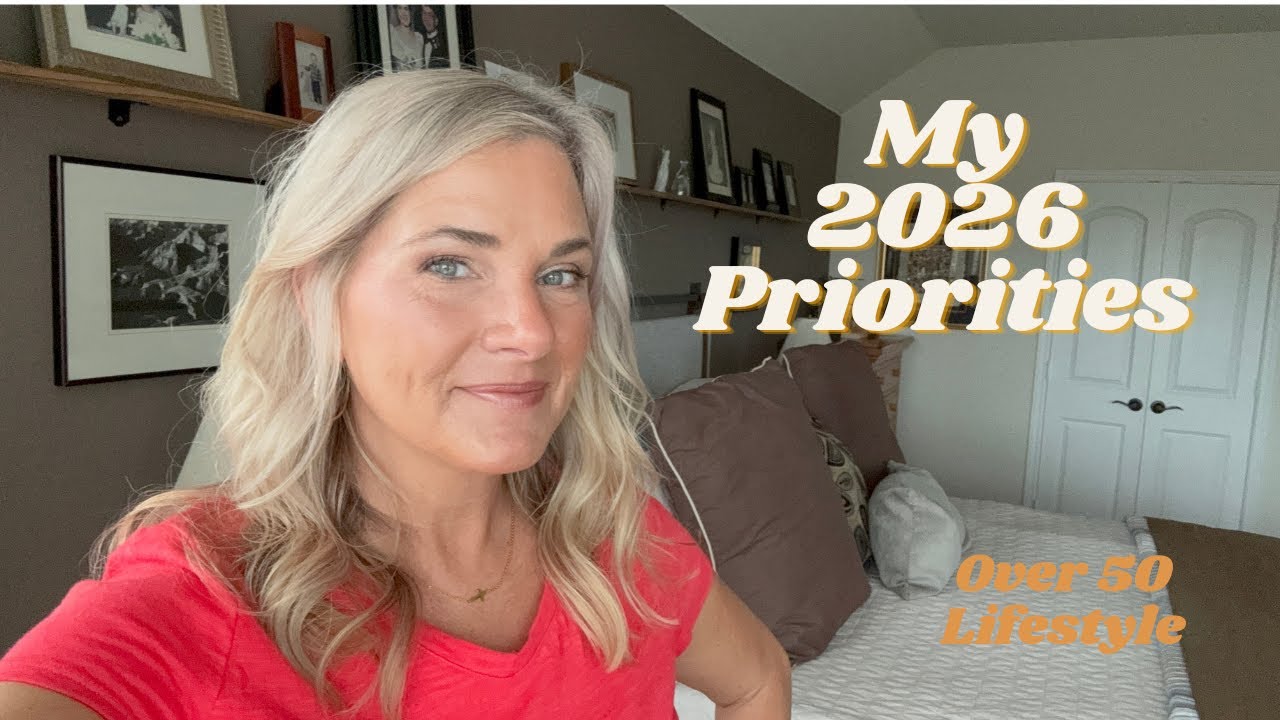 My 2026 Priorities | How I’m Creating a Calmer, More Intentional Life