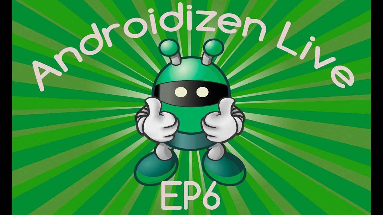 Androidizen Live - Androidizen Live EP6 - Nexus 5 Games, Discussion and Chat - Androidizen