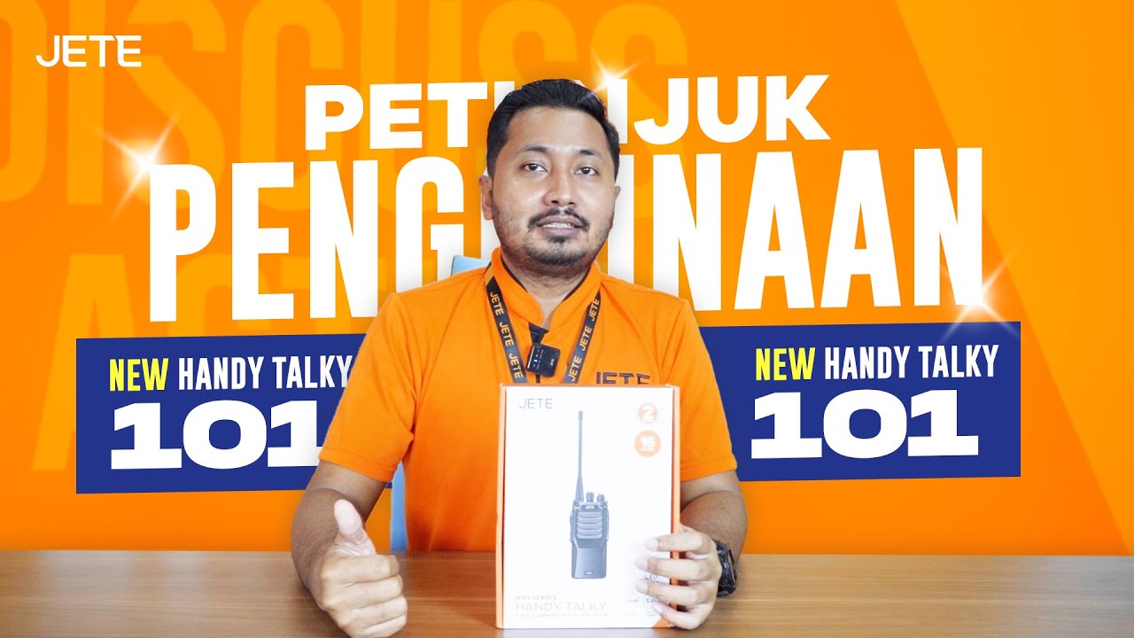 PETUNJUK PENGGUNAAN JETE HT H101