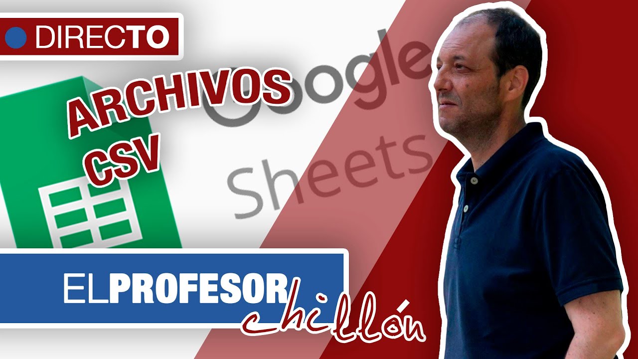 Archivos CSV en Google Sheets