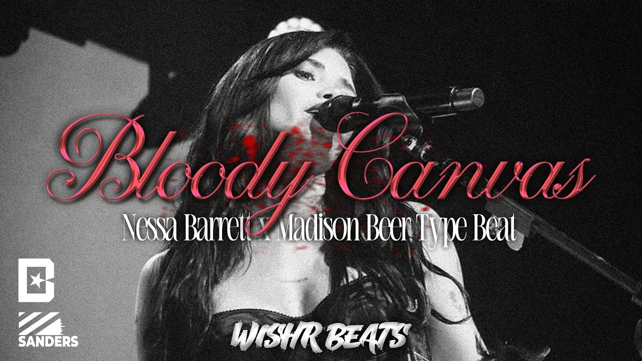 [FREE] Nessa Barrett x Madison Beer Type Beat 