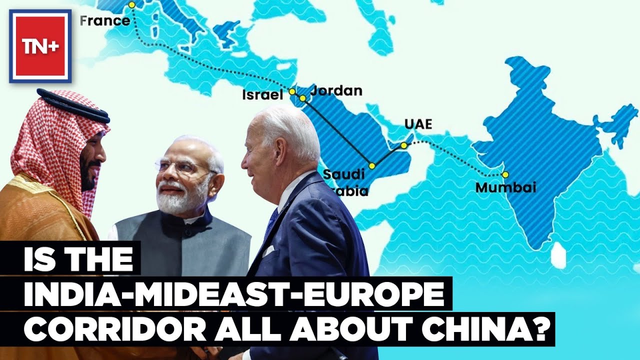 What Makes India-Middle East-Europe Economic Corridor A &lsquo;Real Big Deal&rsquo;? Can It Beat China&rsquo;s BRI?