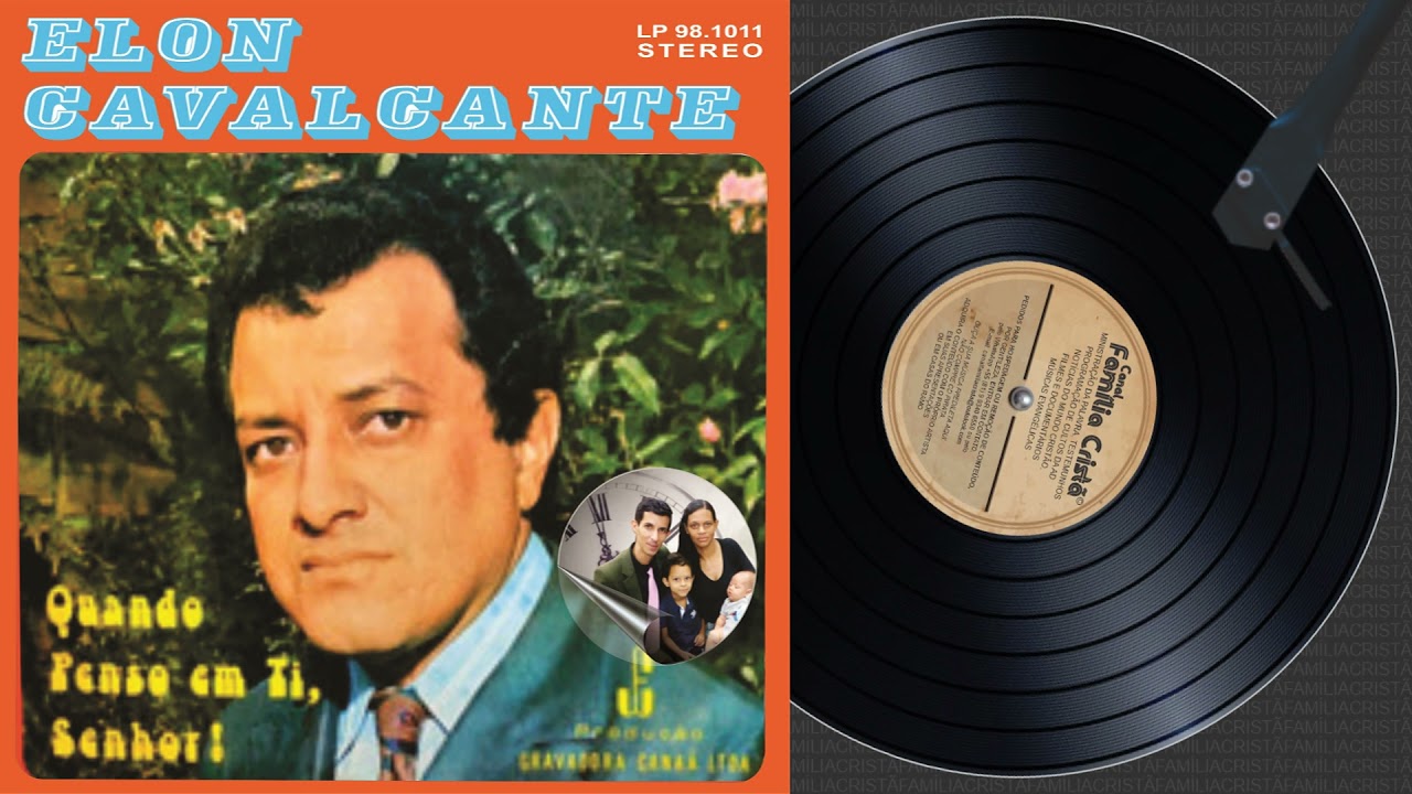 🎙 ELON CAVALCANTE | Ao Monte do Calvário | 💿 LP QUANDO PENSO EM TI, SENHOR