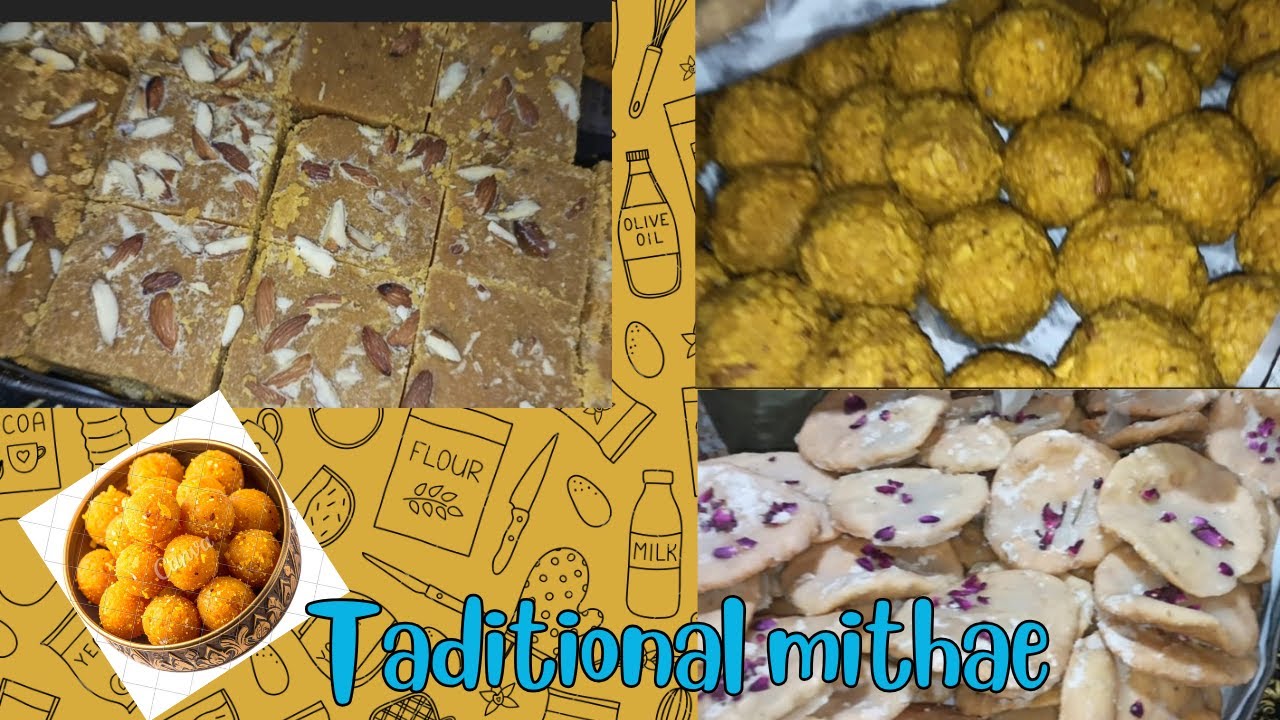 traditional mithae | silawat kitchen