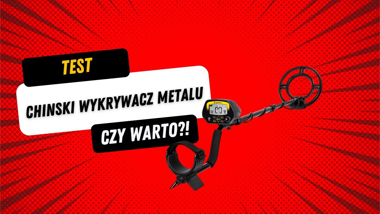 Wykrywacz metalu z chin vs Minelab X-terra pro. Czy warto kupić chińczyka?!