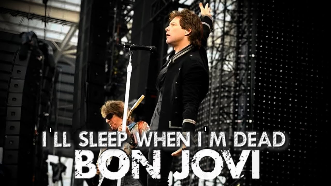 Bon Jovi - I'll Sleep When I'm Dead (Live In Tokyo, 2008)