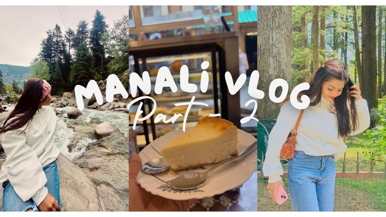 Manali Vlog Part-2 🏔️🌷|| This part is way more fun than the last one 😂❤️||  #vlog #youtube #manali