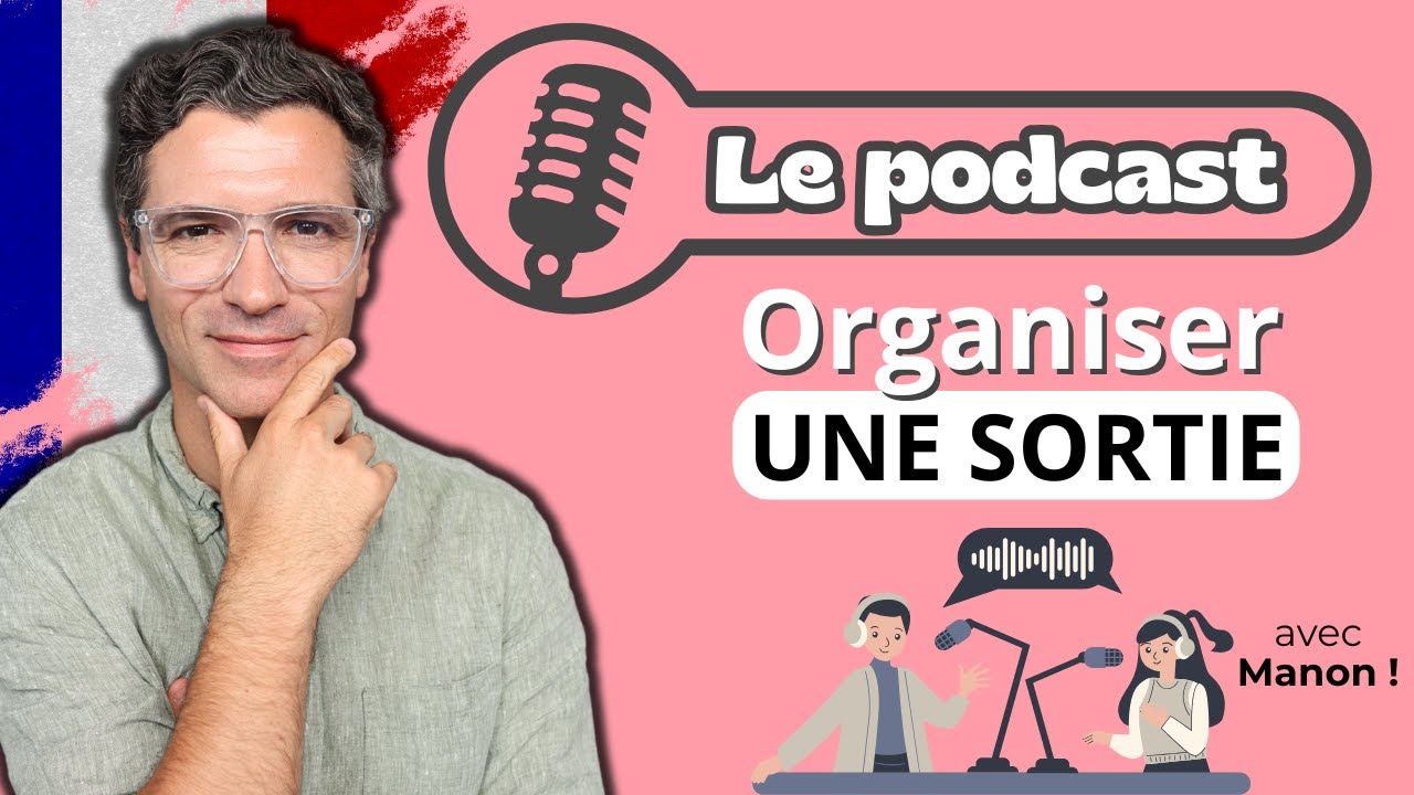 PODCAST FRANÇAIS A2/B1 - Conversation en français - Épisode 3