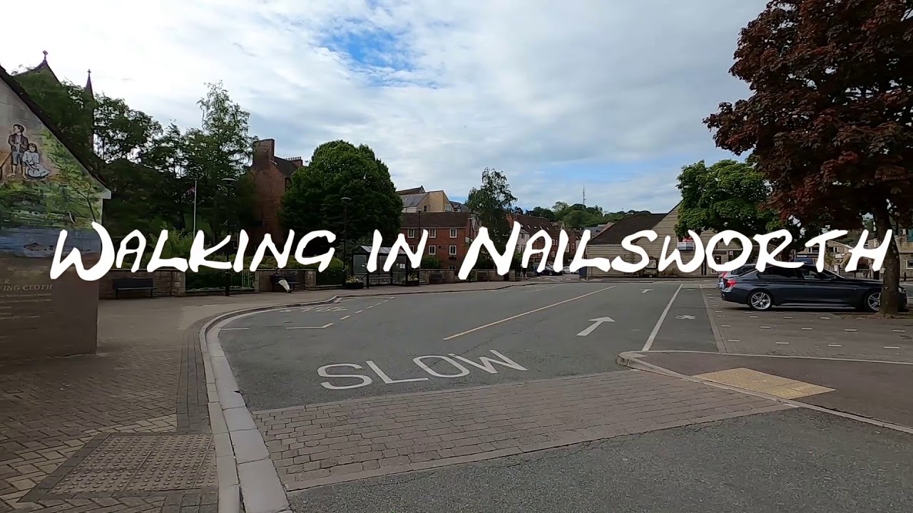 Chandos Road to Nailsworth & little walk
