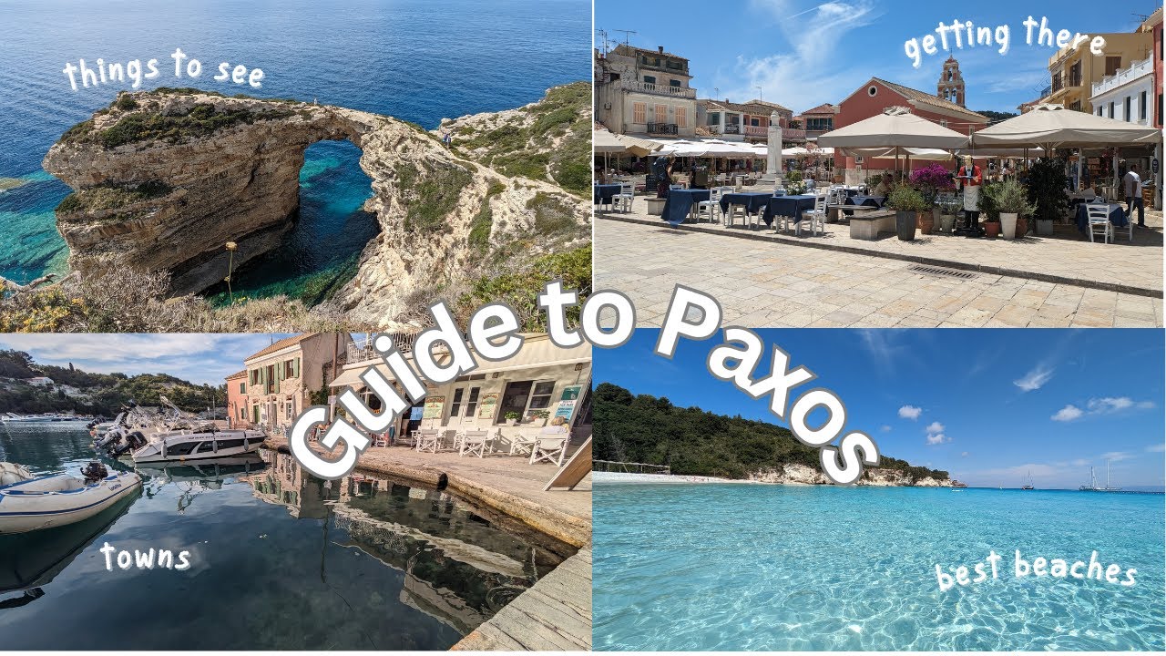 Paxos Guide: All you need to know about the Greek island of Paxos: getting there, beaches, villages
