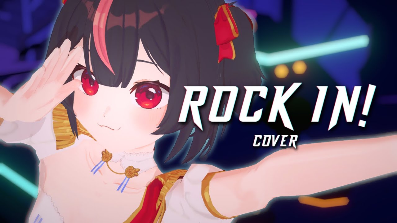 【Cover】Rock in! || Koseki Bijou - Princess Kyuuna