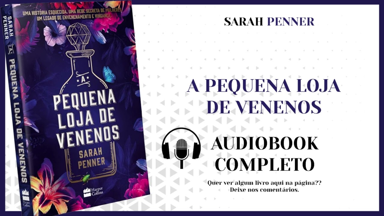 A pequena loja de venenos - Sarah Penner - AudioBook Completo