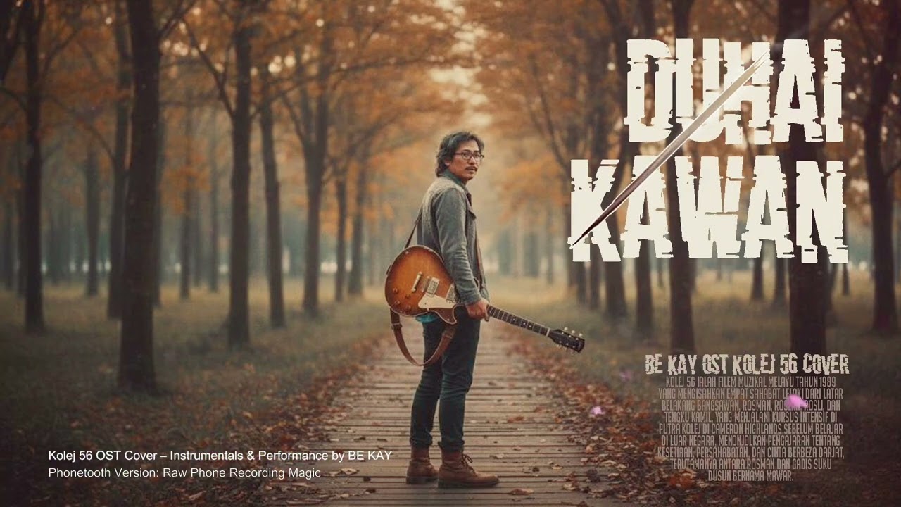 BE KAY - Duhai Kawan | Kolej 56 OST Cover | Official Audio