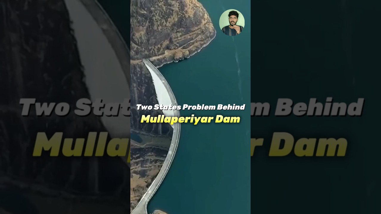 Mullaperiyar Issue Explained #shorts #tamilshorts