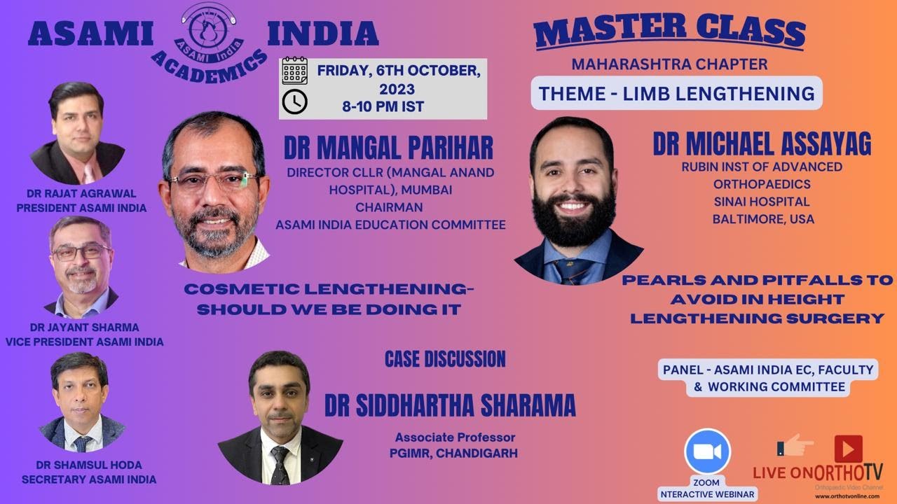 ASAMI INDIA ACADEMICS- MASTERS CLASS PUNJAB STATE CHAPTER : LIMB LENGTHENING