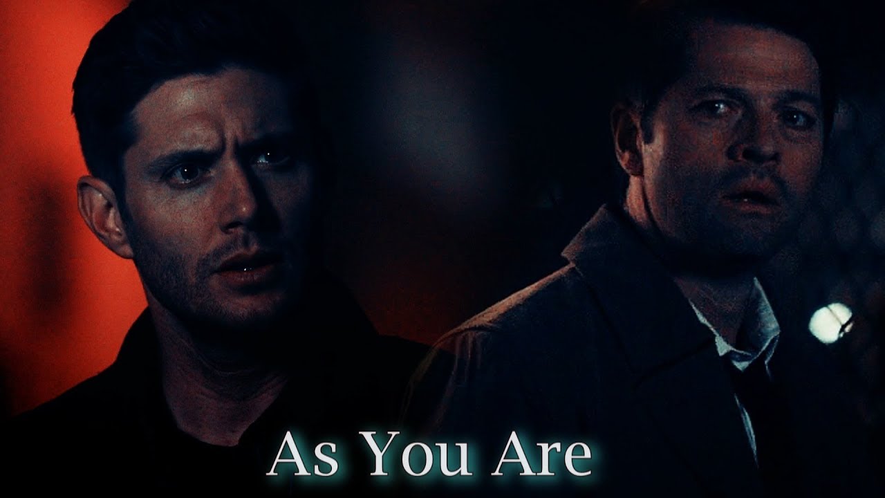 Dean and Castiel – As You Are (Video/Song Request) [AngelDove]