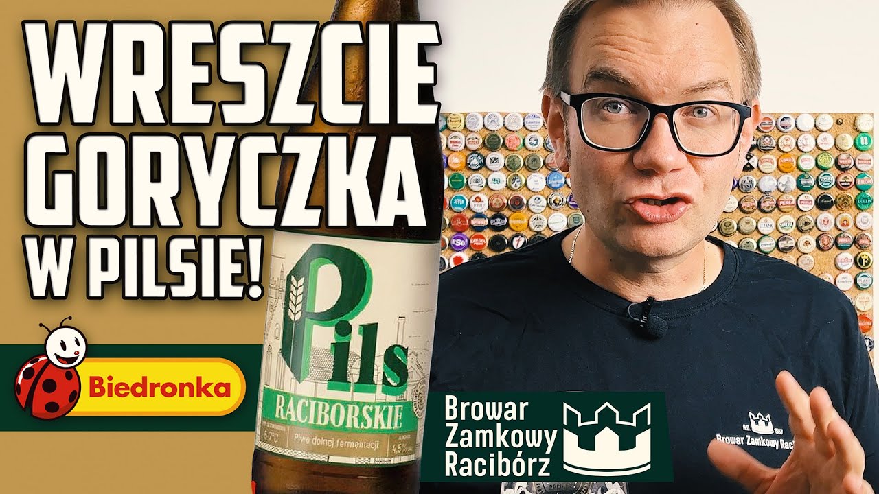 Raciborskie Pils - Browar Zamkowy Racib&oacute;rz