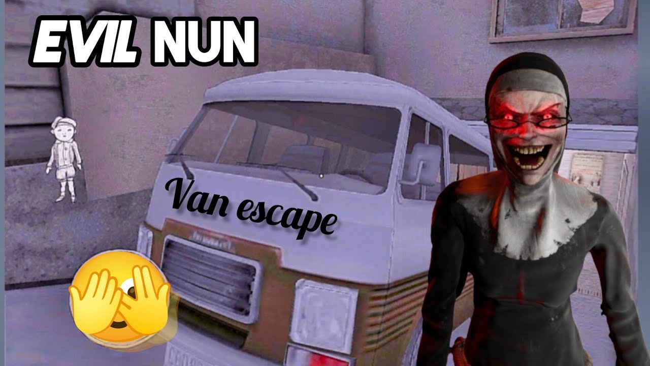 Evil Nun Van Escape Full Gameplay walkthrough Dangerous evil Nun School  horror Game Escape