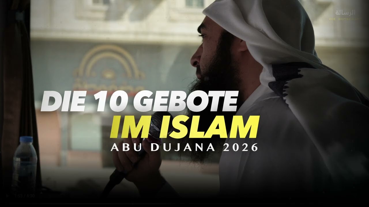 Die 10 Gebote im Islam - NEU ABU DUJANA 2026