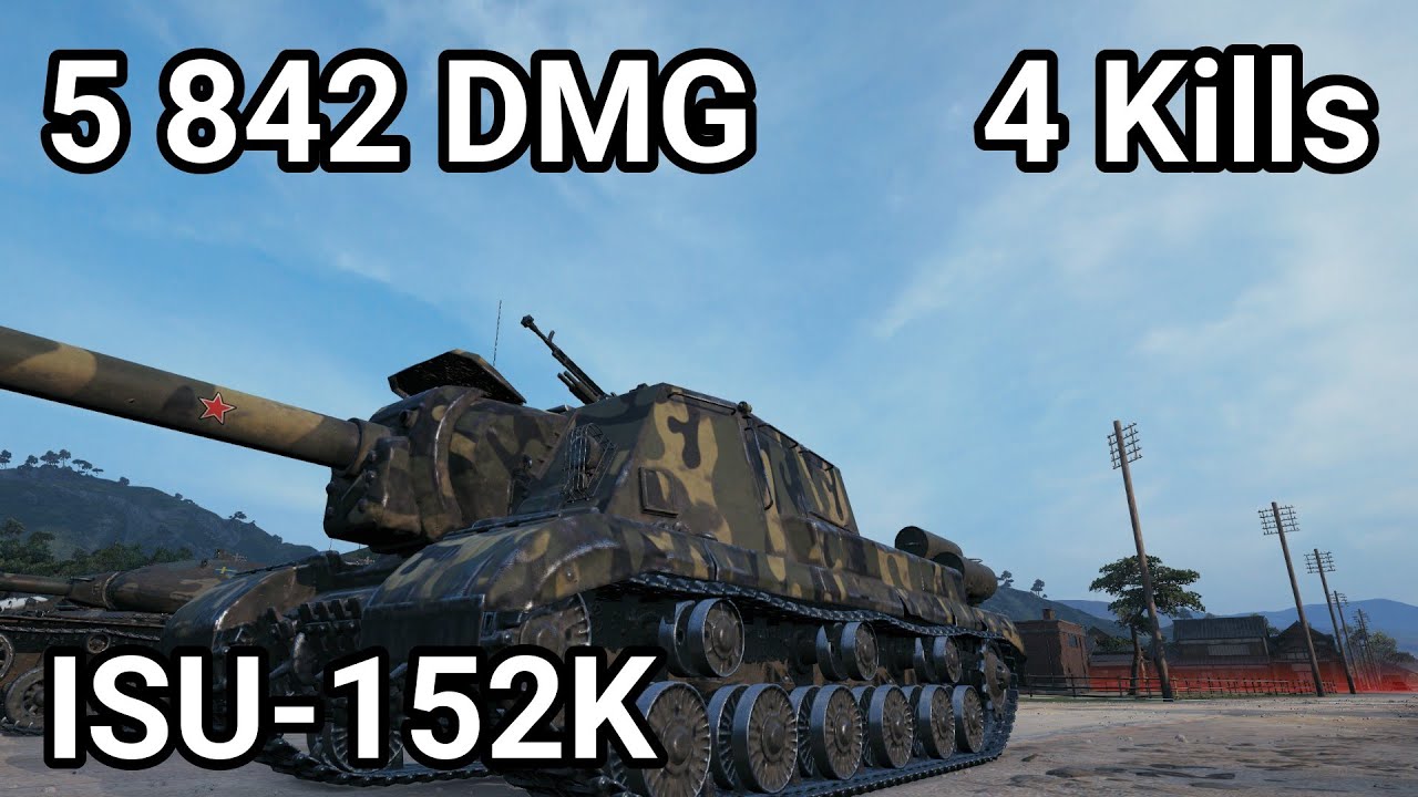 ISU-152K 5.8K DAMAGE! The BL-10 Nightmare
