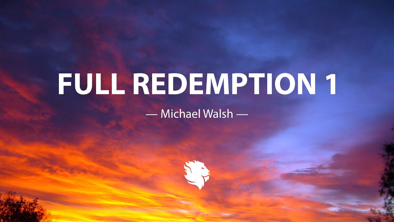 Mike Walsh - Full Redemption Part 1