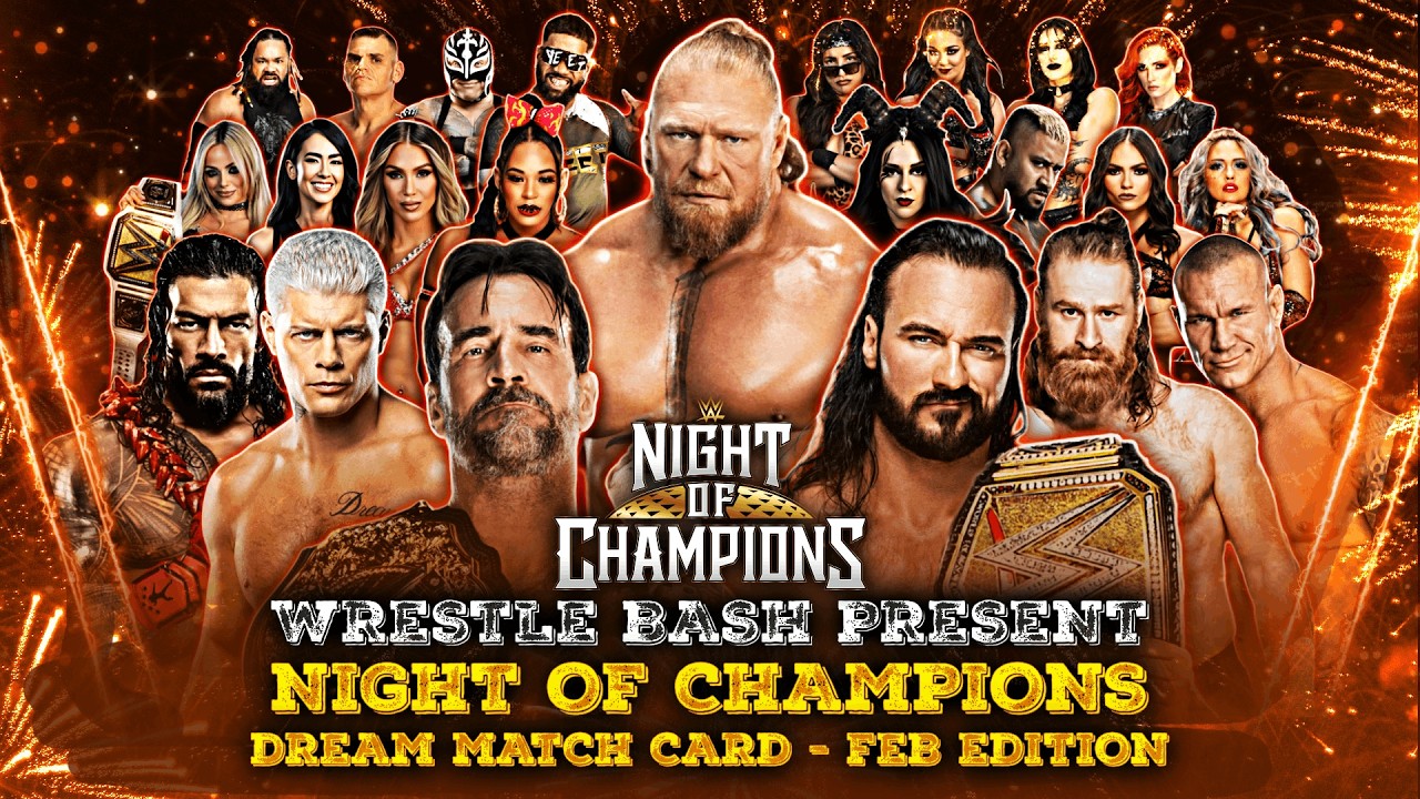 WWE Night of Champions 2026 Dream Card (February Edition)