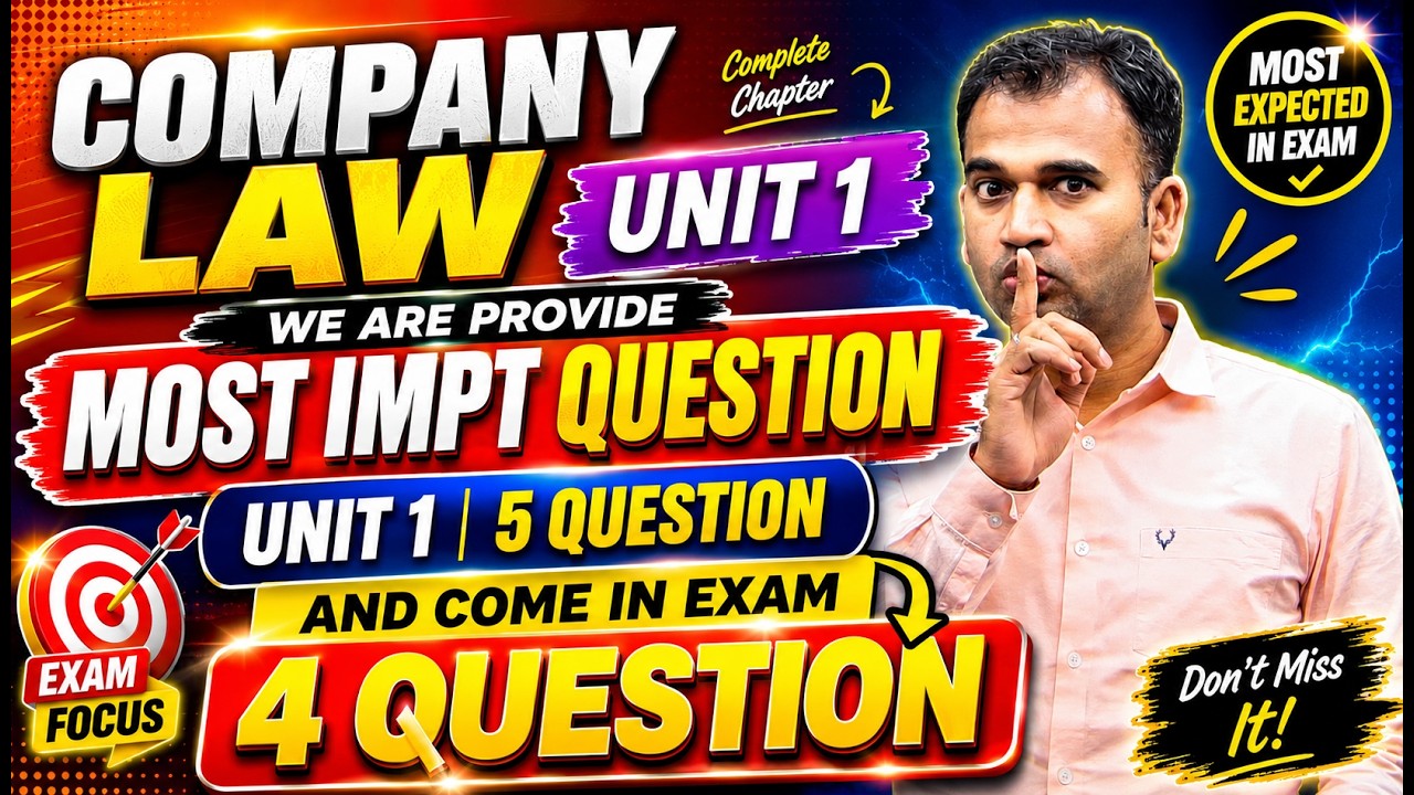 COMPANY LAW FOR BCOM MOST IMPT QUESTION  5 QUESTION  BCOM BBA BCOM HONS  BCOM PROG  UNIT 1
