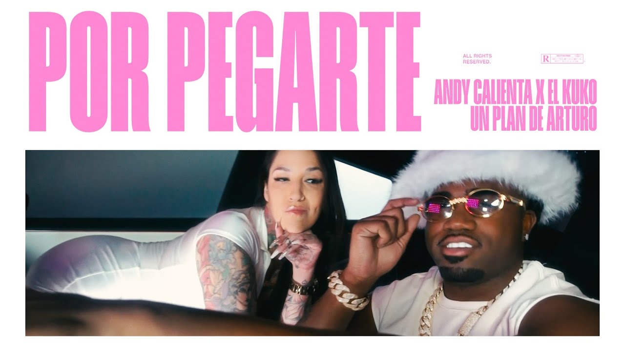POR PEGARTE Video Oficial Andy Calienta X El Kuko X Plan d Arturo Music