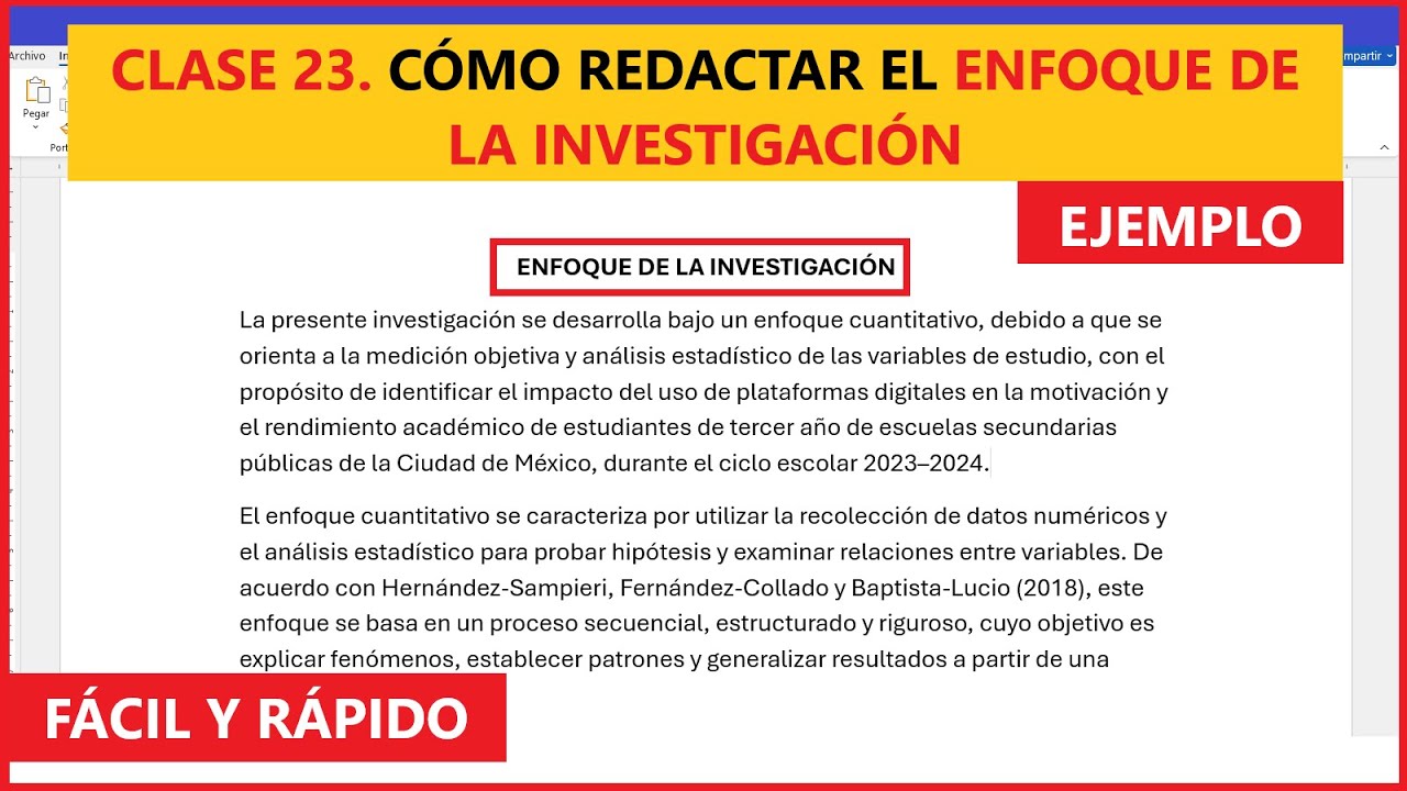 CLASE 23. EJEMPLO DE CÓMO REDACTAR EL ENFOQUE DE LA INVESTIGACIÓN EN UN PROYECTO
