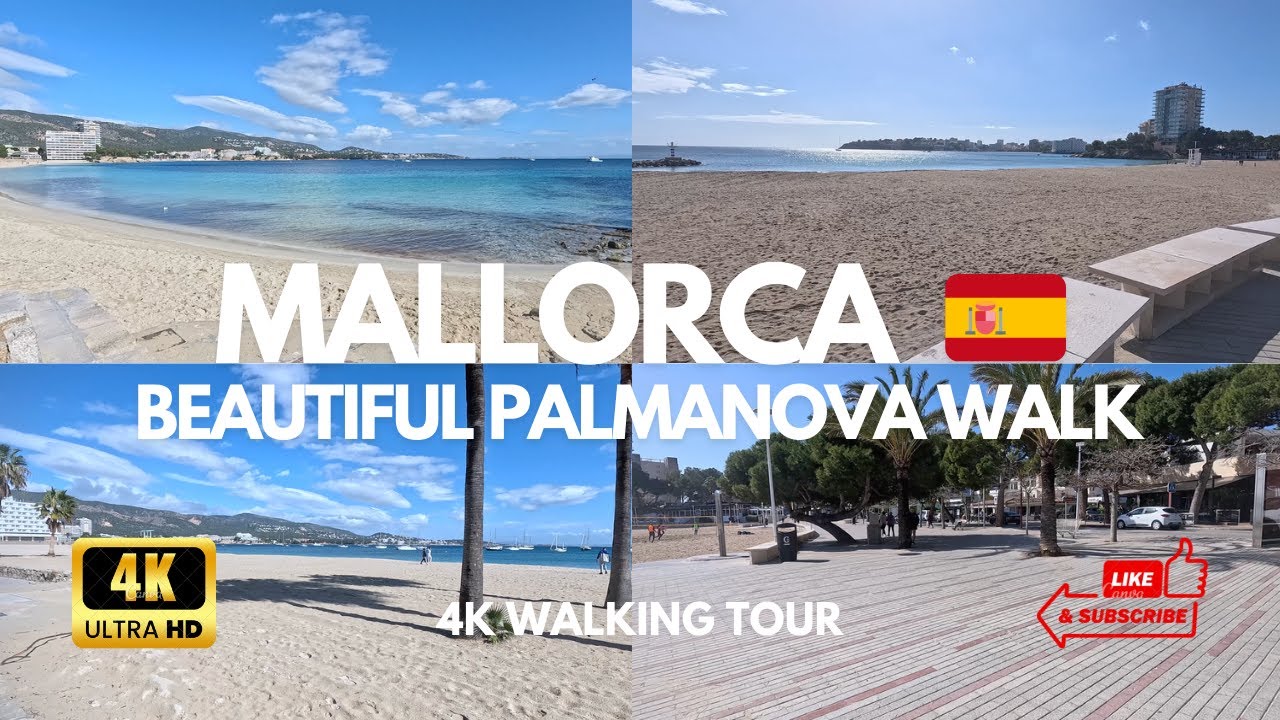 Mallorca 🇪🇸 Beautiful Palmanova Walking Tour 3 Beaches - 4K Walking Tour 🌊☀️