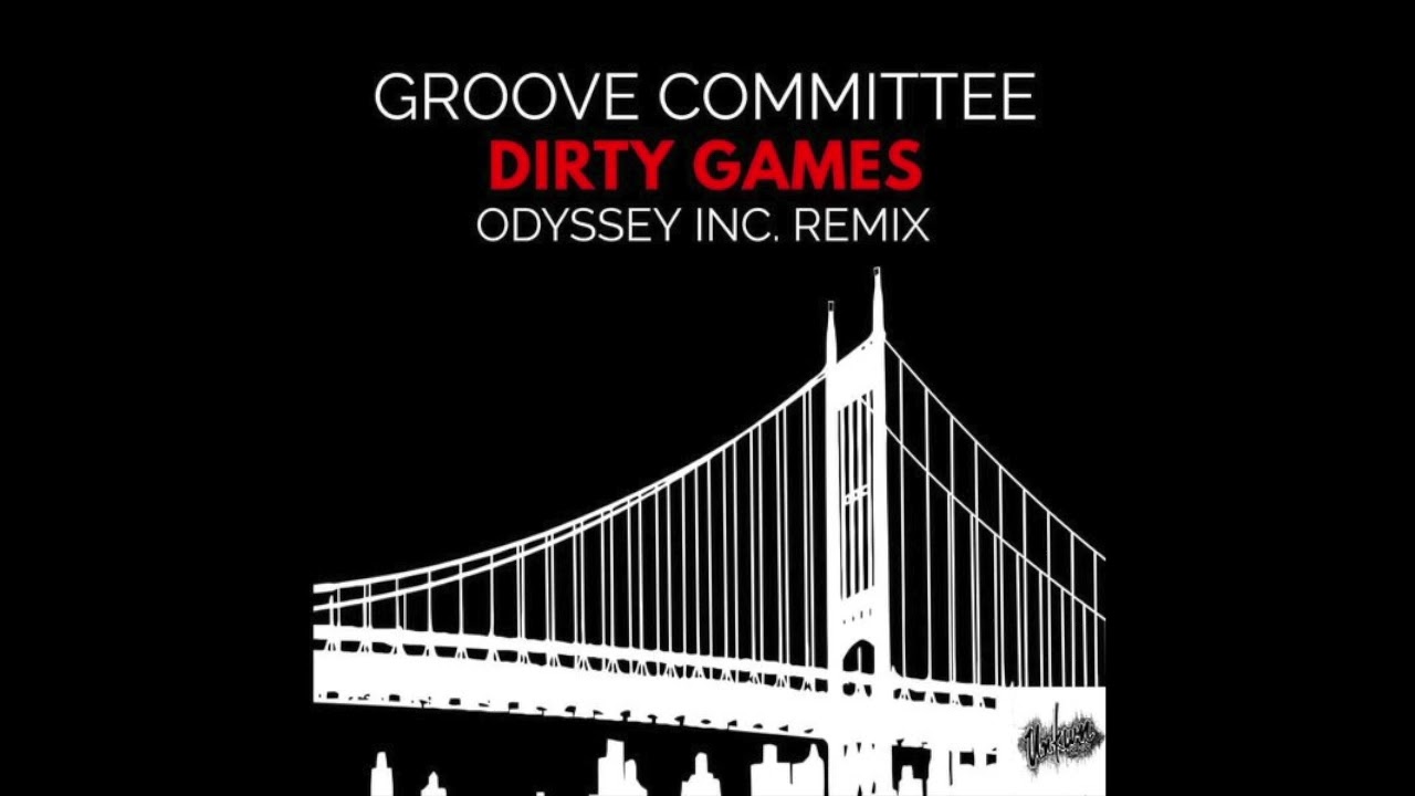 Groove Committee, Odyssey Inc., Victor Simonelli - Dirty Games (Odyssey Inc. Remix)