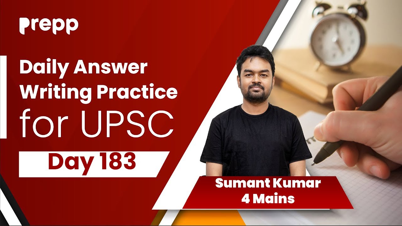 Daily Answer writing practice for UPSC Day  183 | UPSC CSE Mains