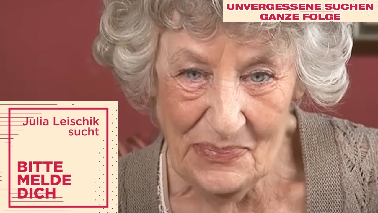 Ihr letzter Wunsch: Findet Julia Leischik ihren Bruder? | Unvergessene Suchen | Ganze Folge