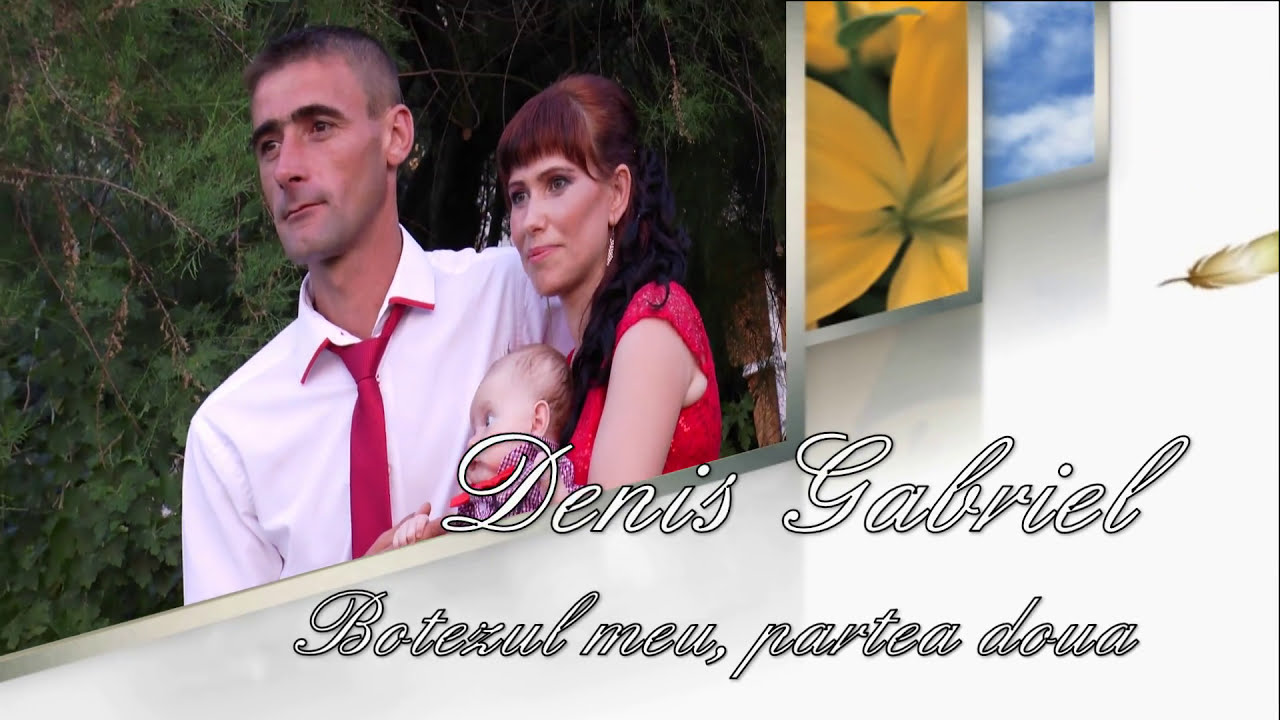 Denis Gabriel - botezul meu partea 2